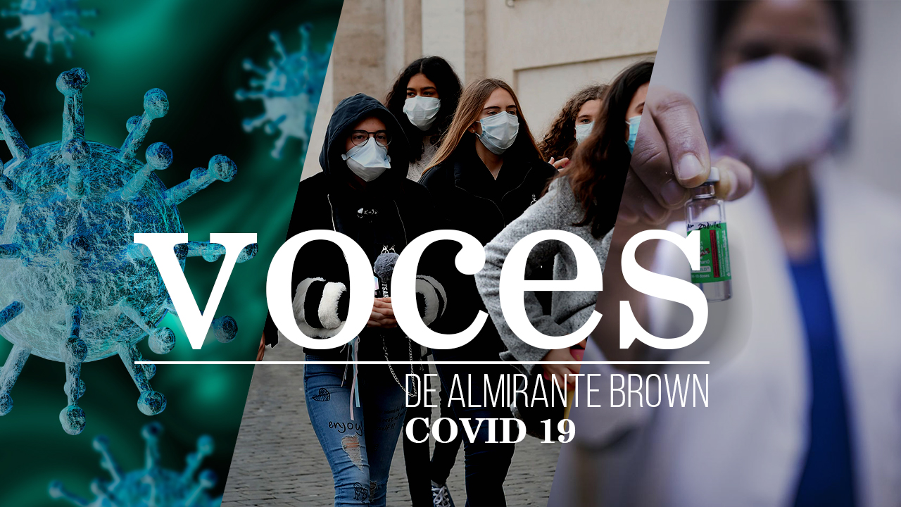 Voces de Almirante Brown. Covid 19